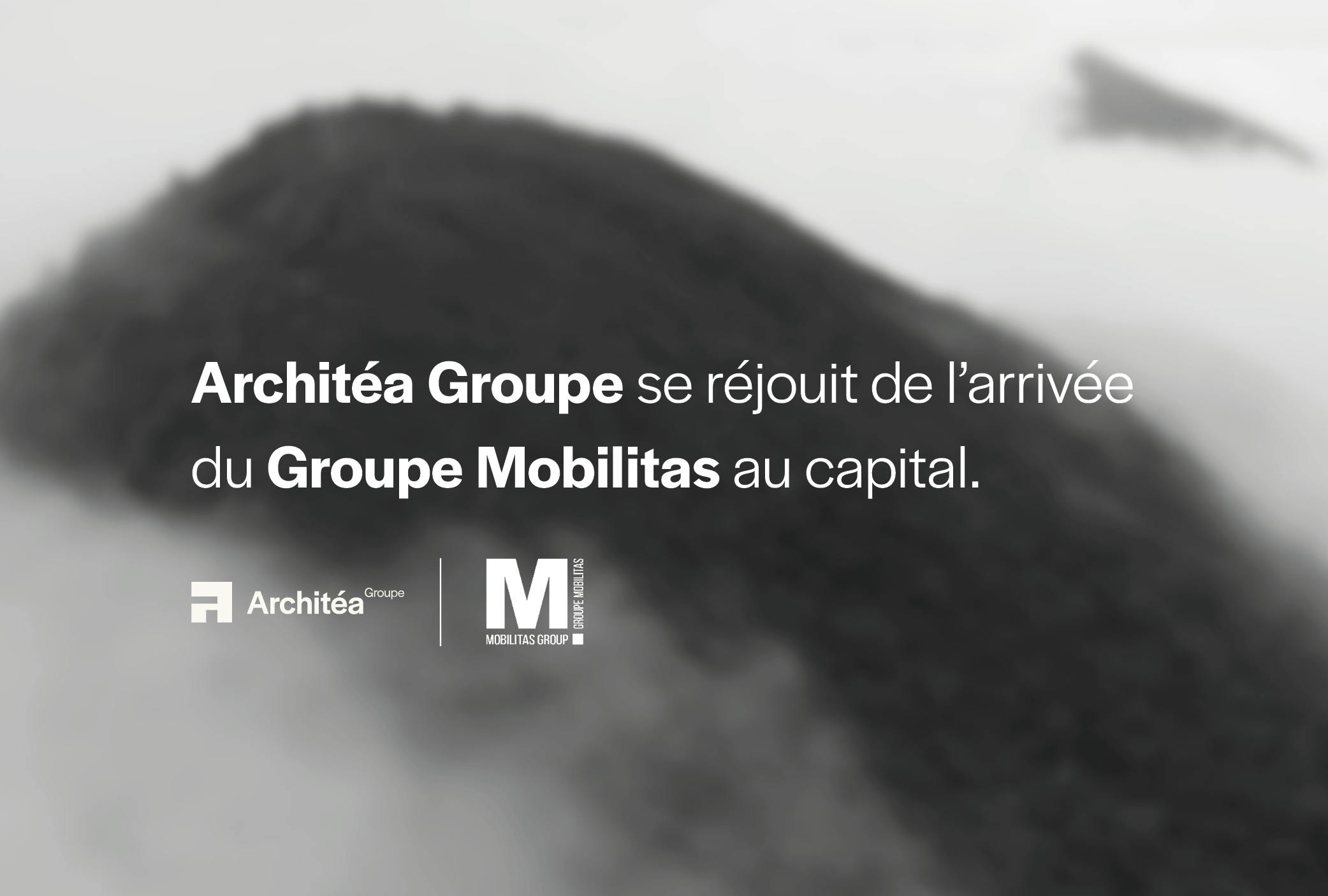 Architéa ouvre son capital au Groupe Mobilitas